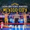 lucha libre tickets