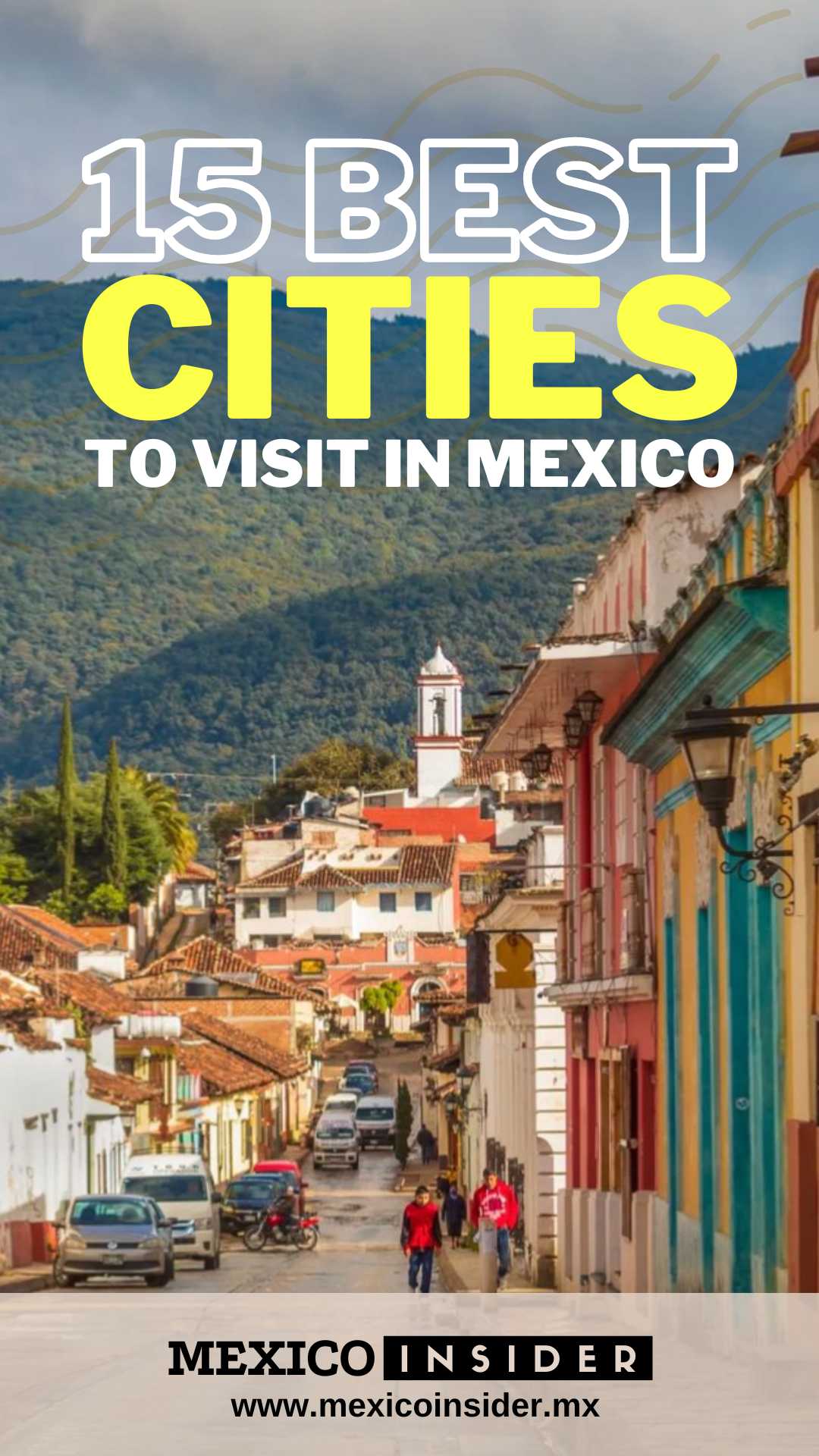 Cities to visit in Mexico