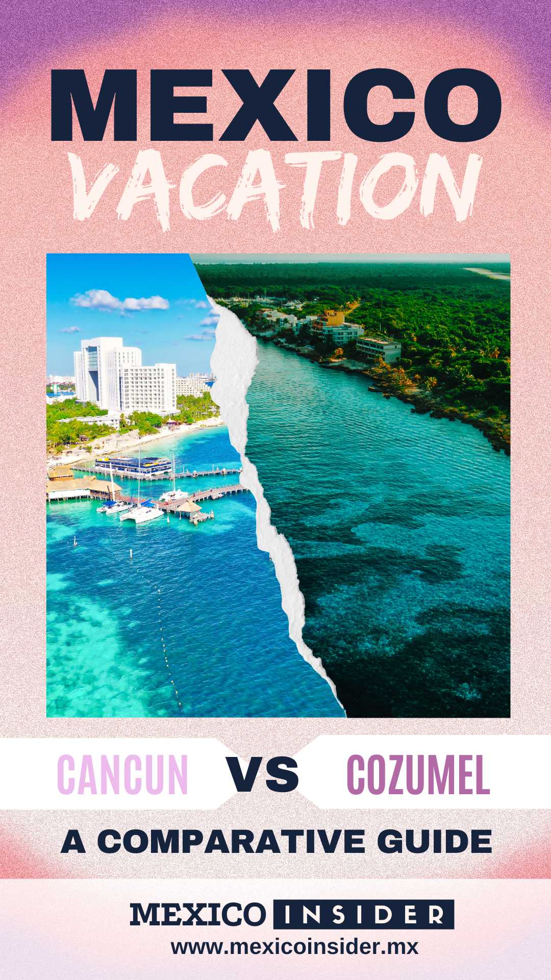 Cancun vs Cozumel