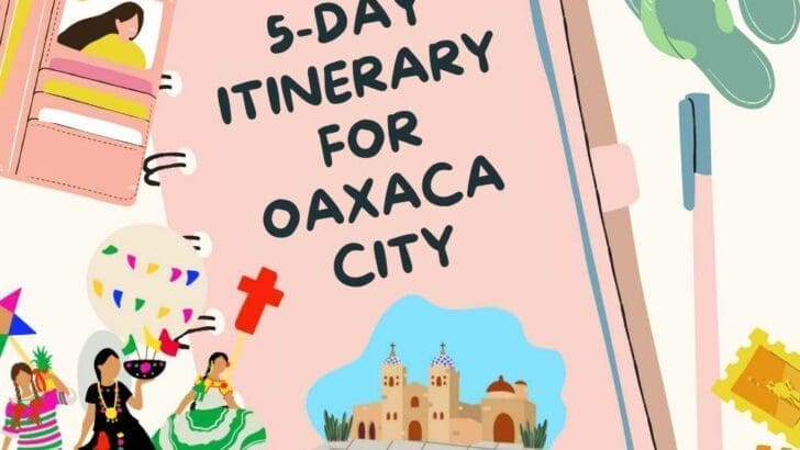 oaxaca itinerary 5 days