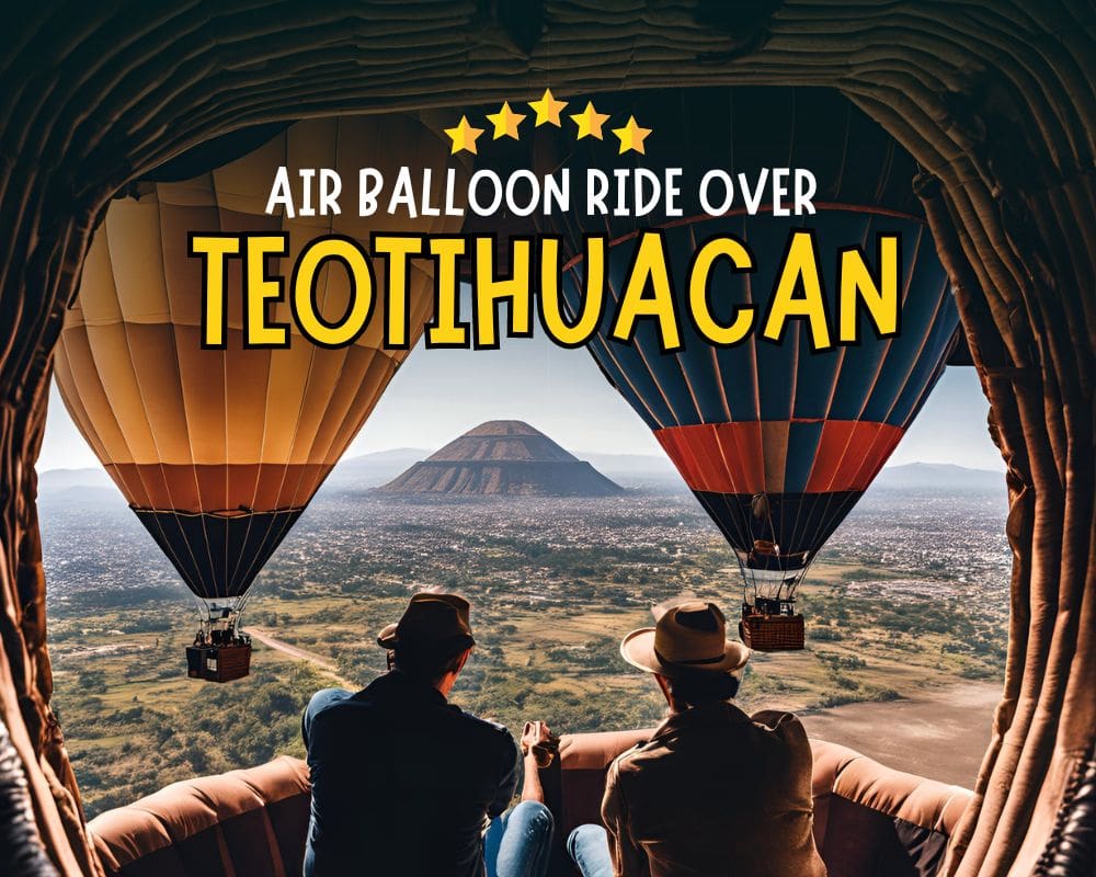 Teotihuacan Hot Air Balloon Ride