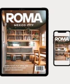 Roma Mexico City Travel Guide